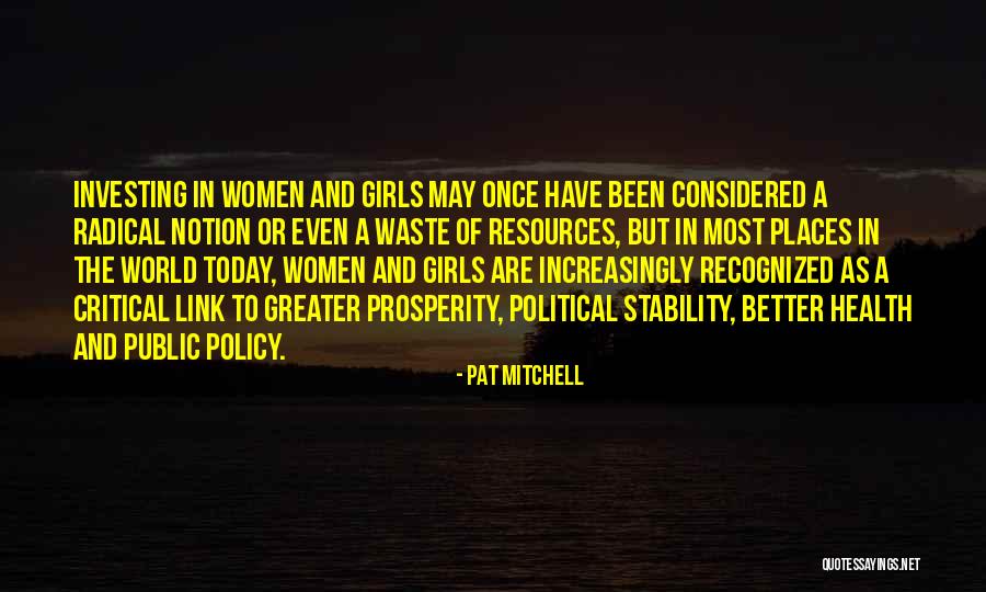 Noosha Ehya Quotes By Pat Mitchell Noosha Ehya Quotes By Pat Mitchell