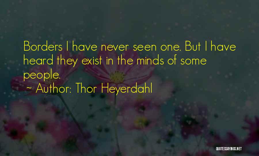 Noosha Shaheedy Quotes By Thor Heyerdahl