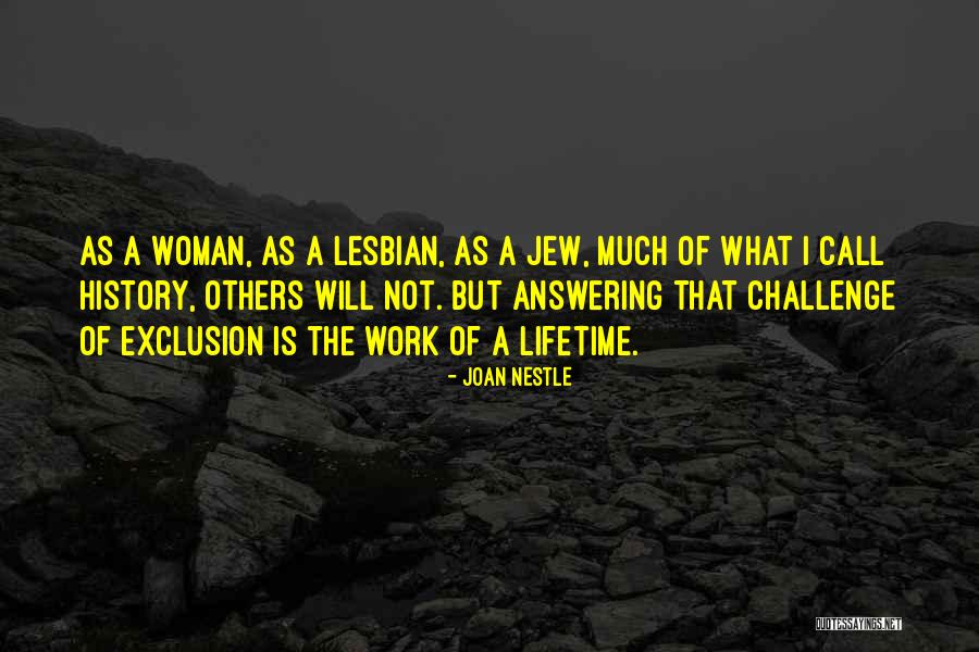 Nootka Tribe Quotes By Joan Nestle Nootka Tribe Quotes By Joan Nestle