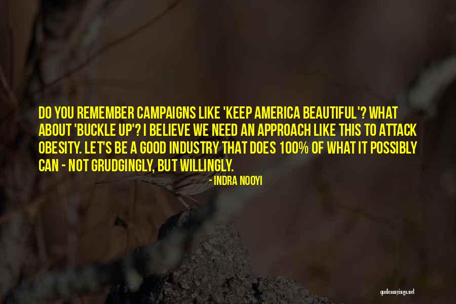 Nooyi Indra Quotes By Indra Nooyi Nooyi Indra Quotes By Indra Nooyi