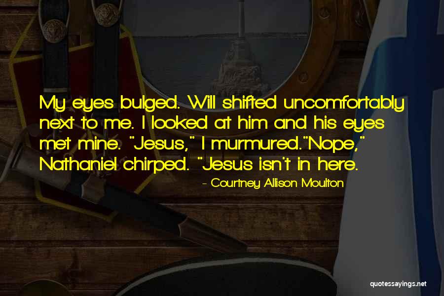 Nope Sorry Quotes By Courtney Allison Moulton Nope Sorry Quotes By Courtney Allison Moulton