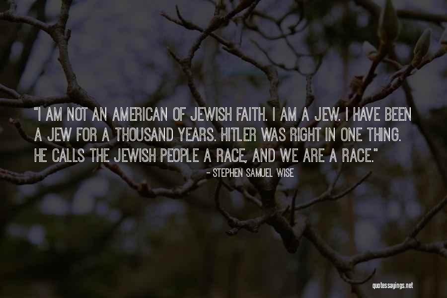 Nopeammin Quotes By Stephen Samuel Wise Nopeammin Quotes By Stephen Samuel Wise