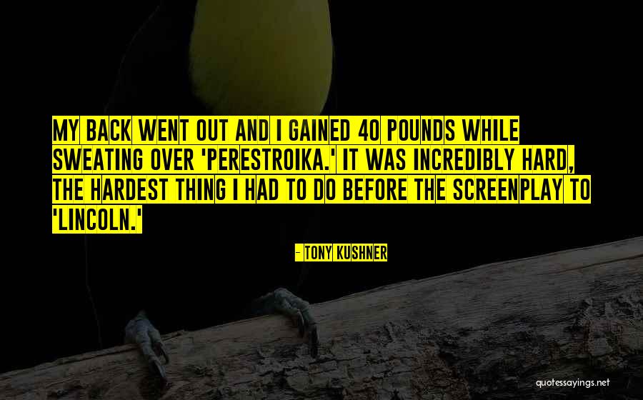 Nopi Chicks Quotes By Tony Kushner Nopi Chicks Quotes By Tony Kushner