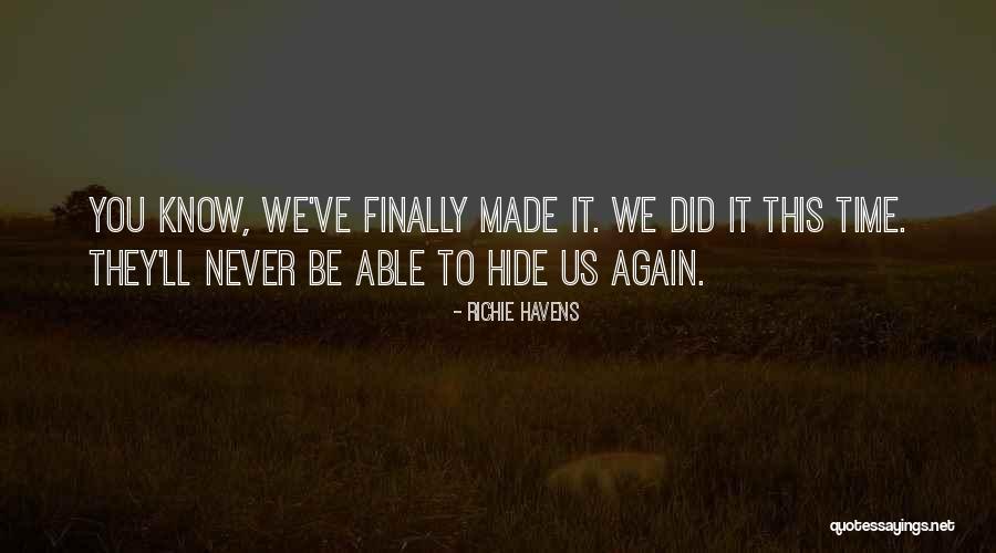Nopirkt Maju Quotes By Richie Havens Nopirkt Maju Quotes By Richie Havens