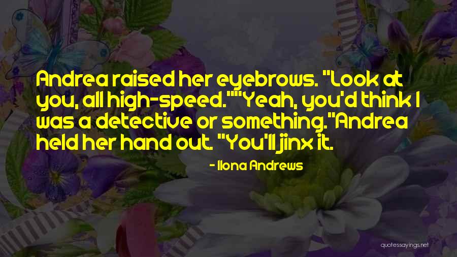 Nopirkt Ziemas Quotes By Ilona Andrews Nopirkt Ziemas Quotes By Ilona Andrews