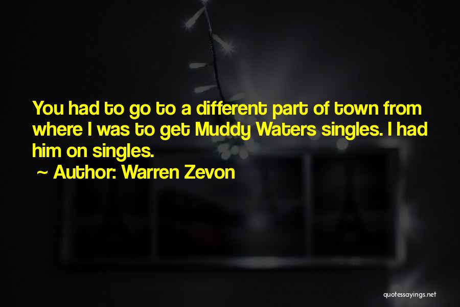 Noppera Quotes By Warren Zevon