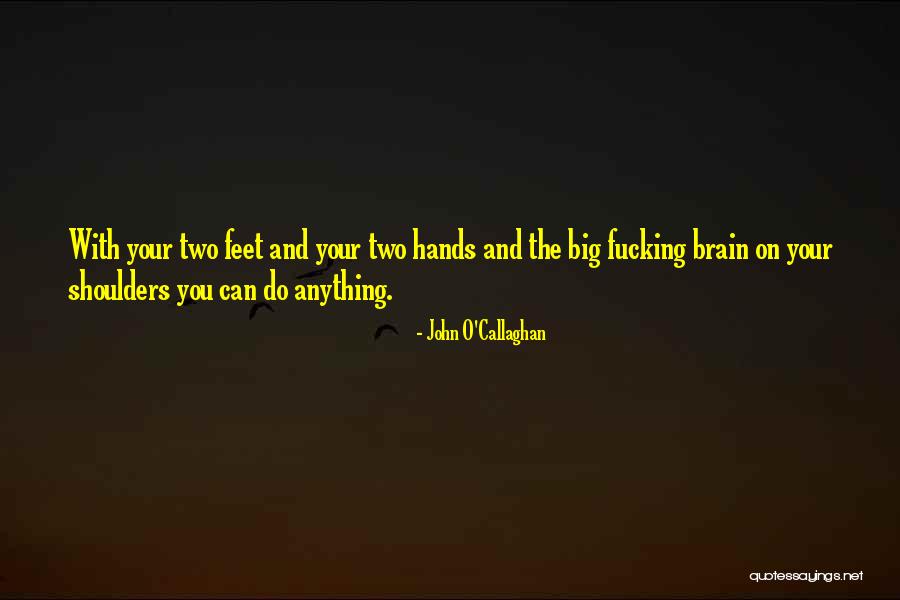 Noptiera Quotes By John O'Callaghan Noptiera Quotes By John O'Callaghan