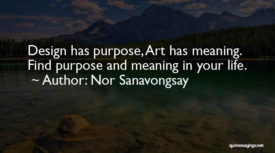 Nor Sanavongsay Quotes 363189