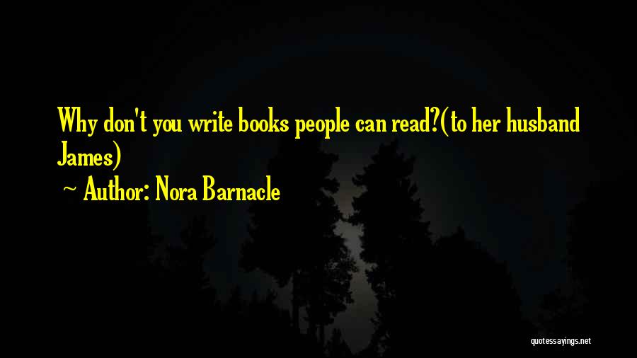 Nora Barnacle Quotes 1691105