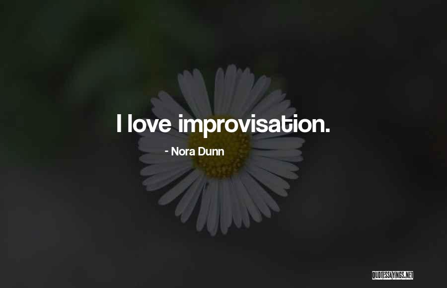 Nora Dunn Quotes 1049274 Nora Dunn Quotes 1049274