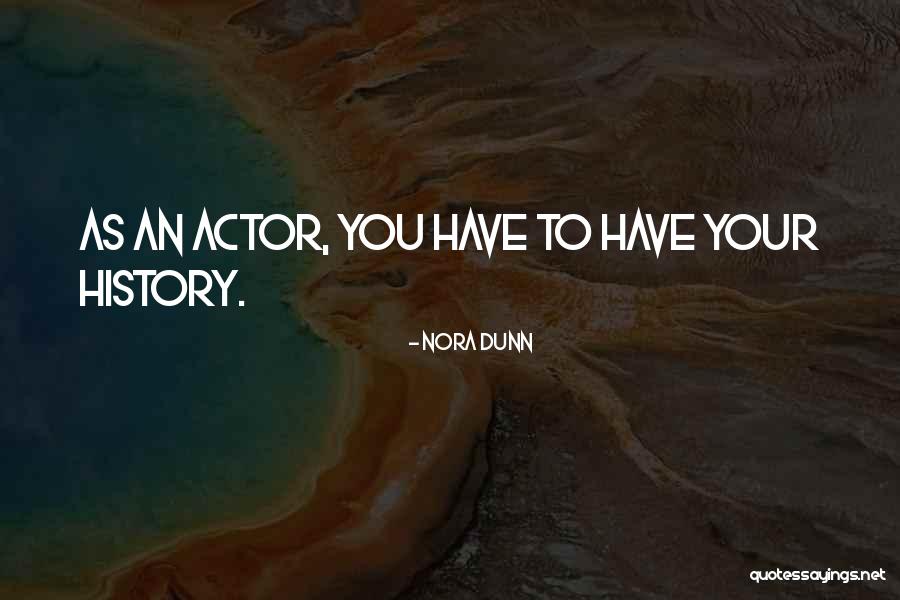 Nora Dunn Quotes 2204554 Nora Dunn Quotes 2204554