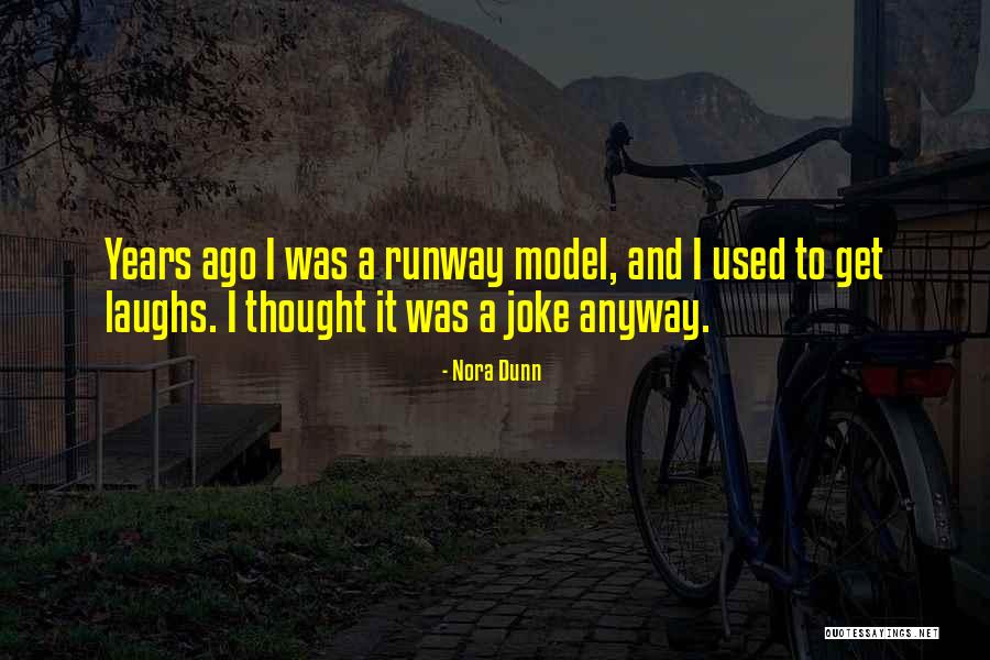 Nora Dunn Quotes 582455 Nora Dunn Quotes 582455