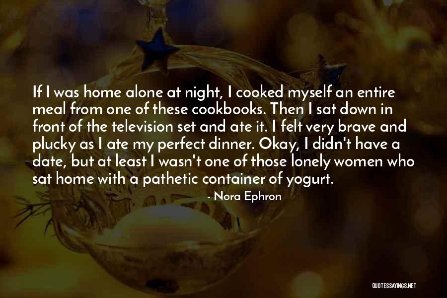 Nora Ephron Quotes 1203553 Nora Ephron Quotes 1203553