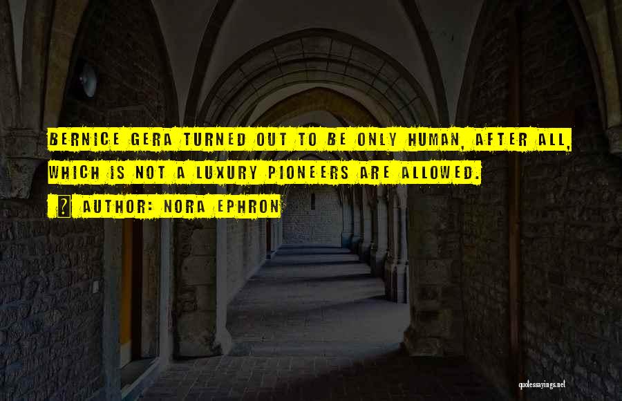 Nora Ephron Quotes 1208526