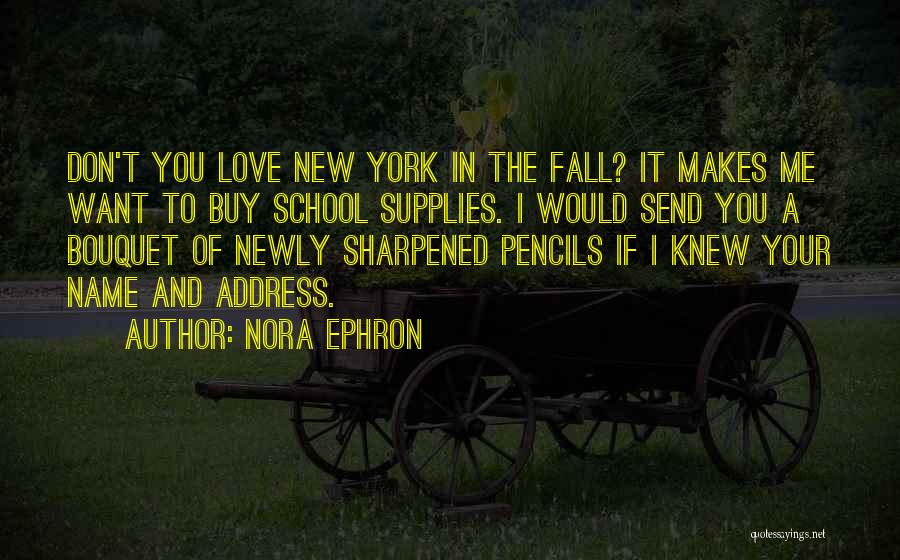 Nora Ephron Quotes 1346898