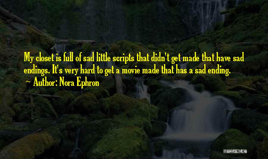 Nora Ephron Quotes 1454298