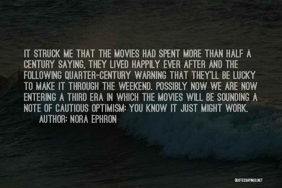 Nora Ephron Quotes 1463761
