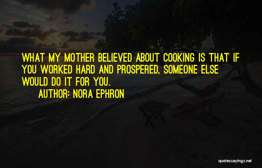 Nora Ephron Quotes 1882140