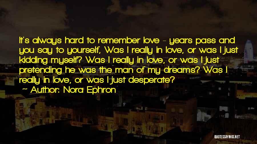 Nora Ephron Quotes 303442