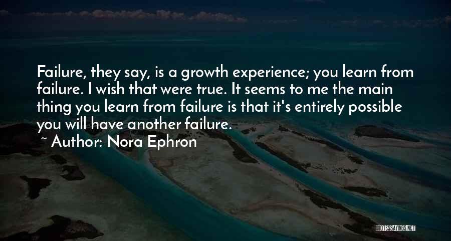 Nora Ephron Quotes 359953