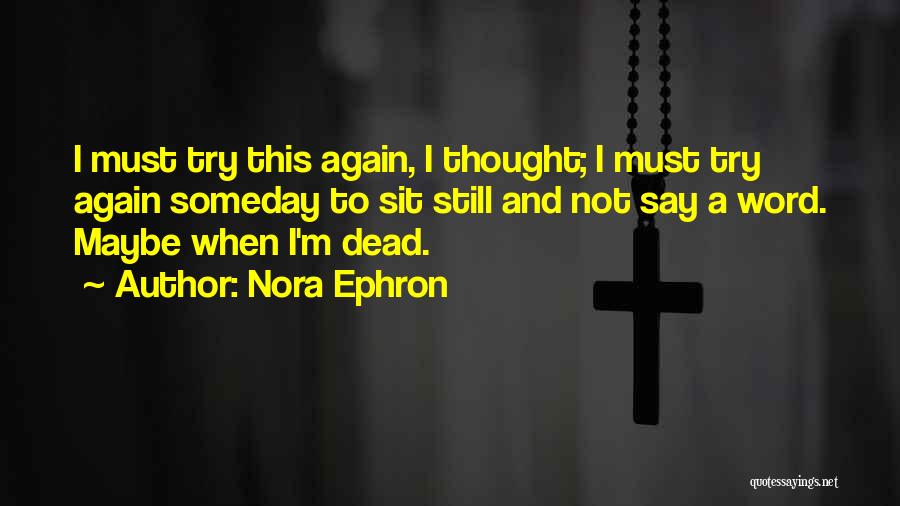 Nora Ephron Quotes 687084