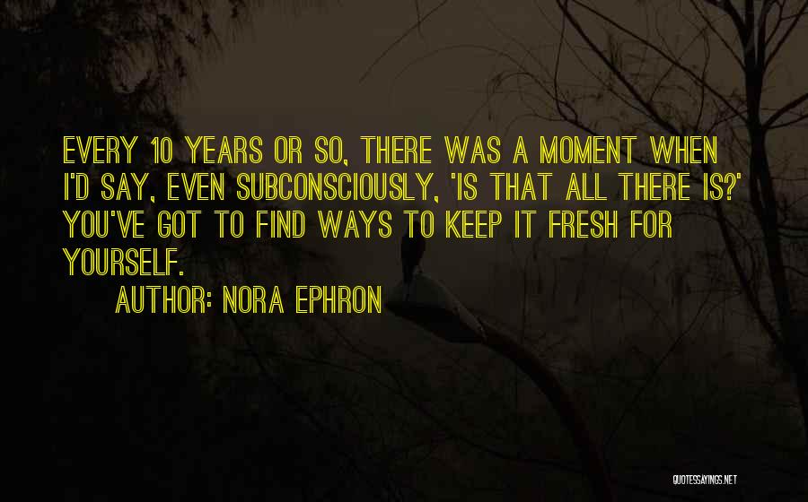 Nora Ephron Quotes 698700