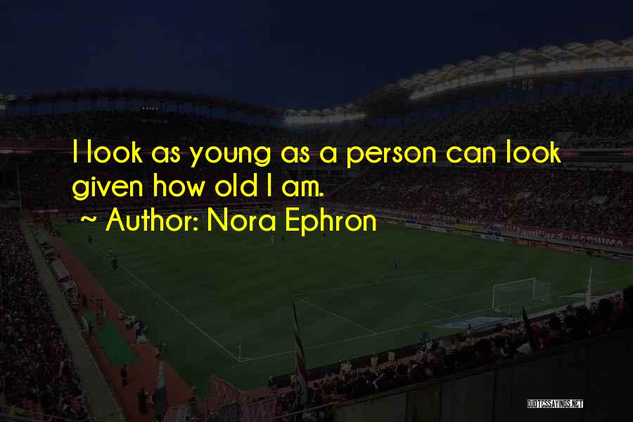 Nora Ephron Quotes 901836