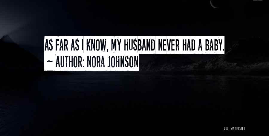 Nora Johnson Quotes 1956511