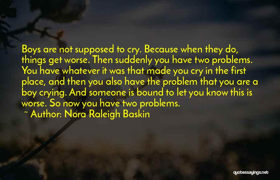 Nora Raleigh Baskin Quotes 1097553