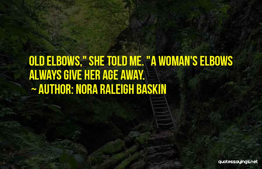 Nora Raleigh Baskin Quotes 520619