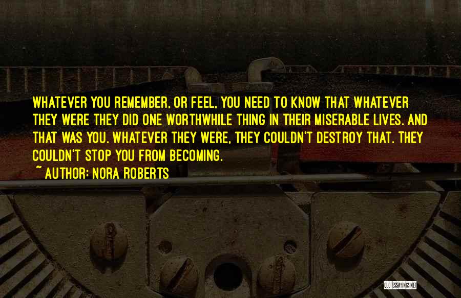 Nora Roberts Quotes 116108