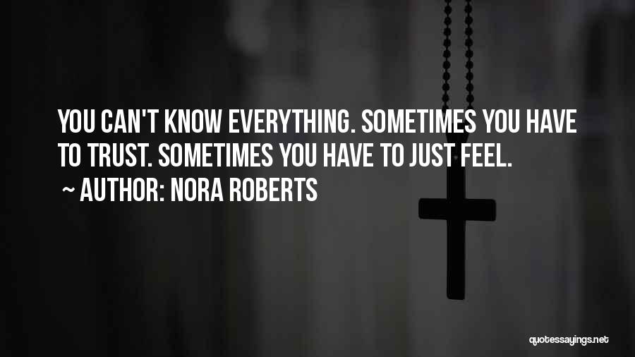 Nora Roberts Quotes 1161759