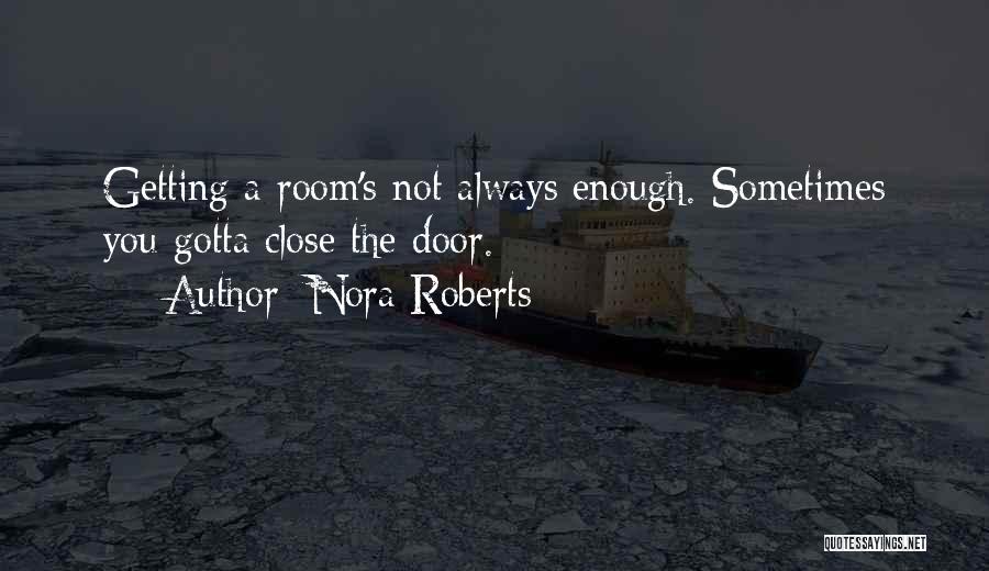 Nora Roberts Quotes 1374663