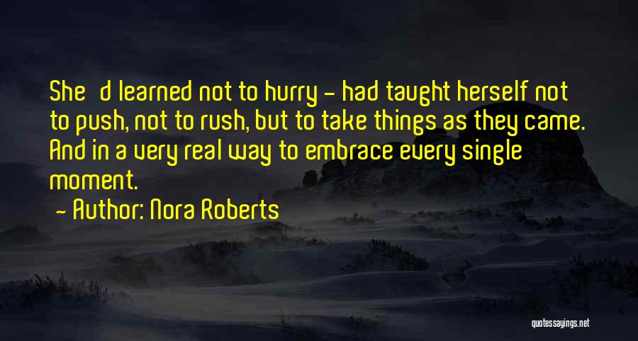 Nora Roberts Quotes 1692316