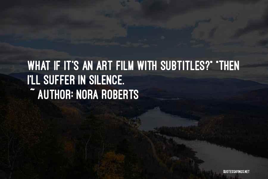 Nora Roberts Quotes 1810511