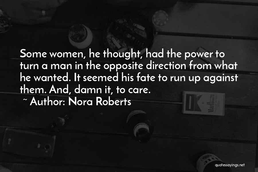 Nora Roberts Quotes 1902353