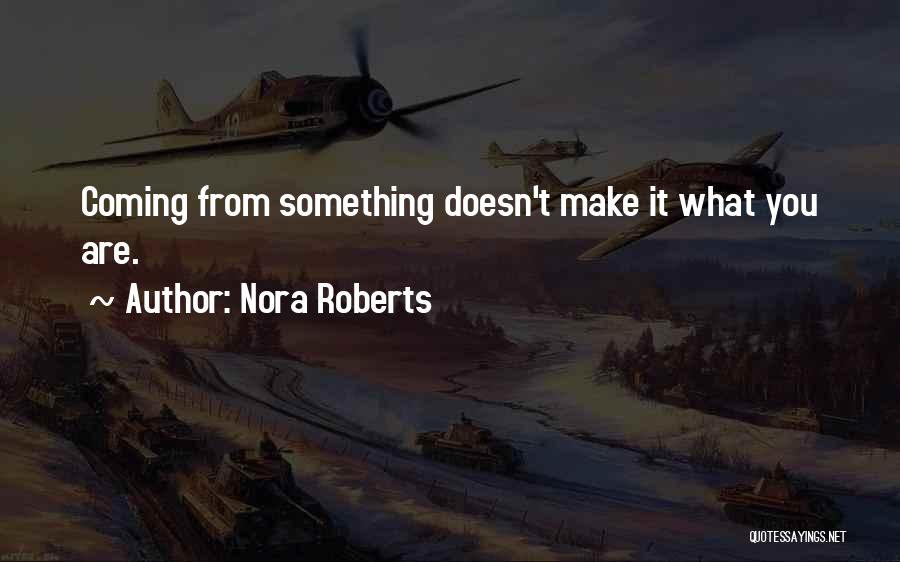 Nora Roberts Quotes 1938855