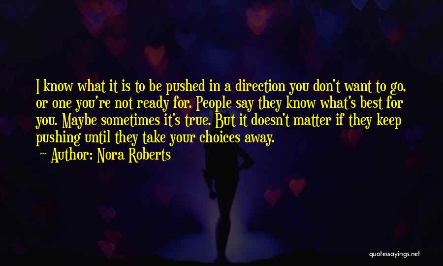 Nora Roberts Quotes 1992474