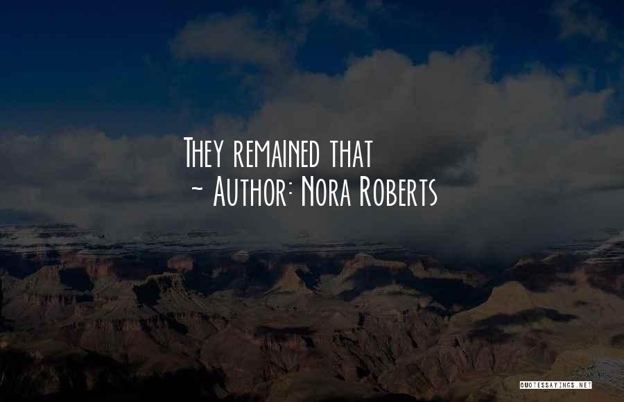 Nora Roberts Quotes 2104581