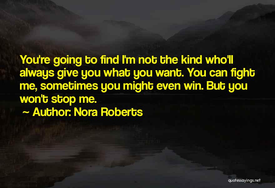 Nora Roberts Quotes 2129892