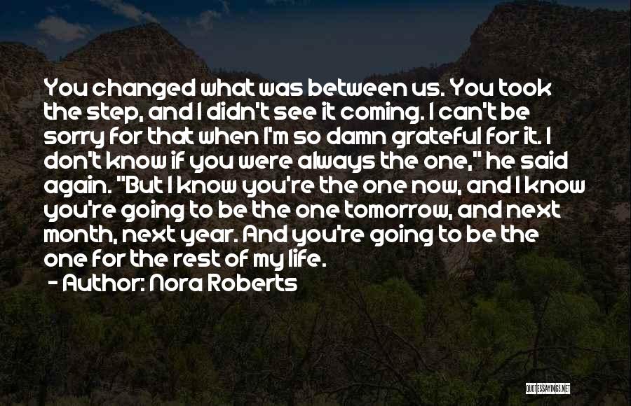 Nora Roberts Quotes 2222251