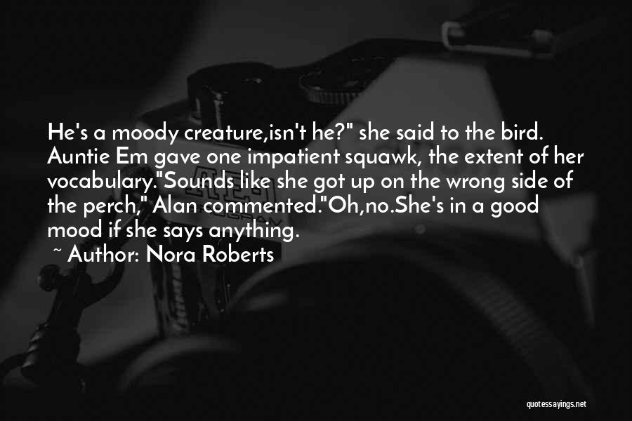 Nora Roberts Quotes 227841
