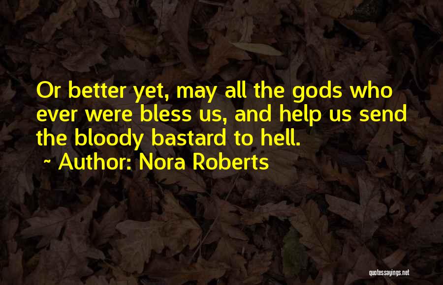 Nora Roberts Quotes 779734