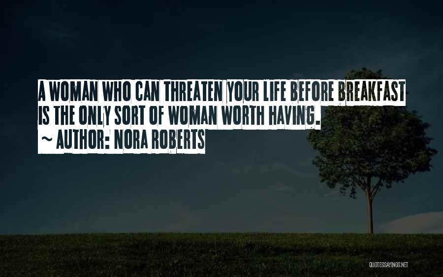 Nora Roberts Quotes 97295