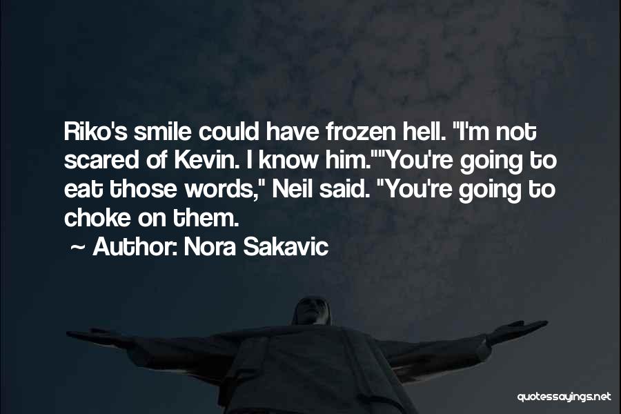 Nora Sakavic Quotes 1831432