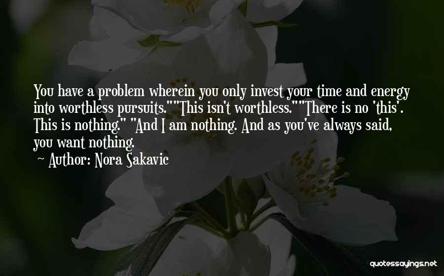 Nora Sakavic Quotes 1889382