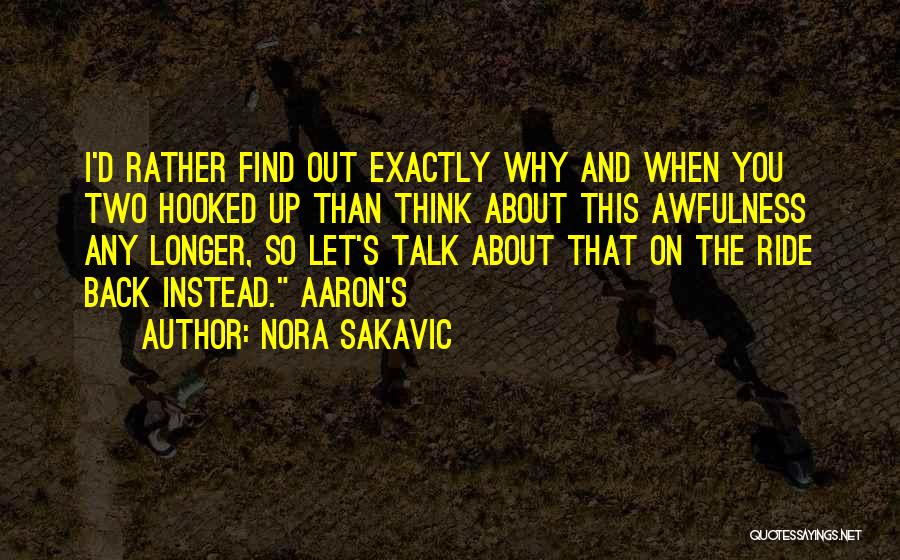 Nora Sakavic Quotes 2073923