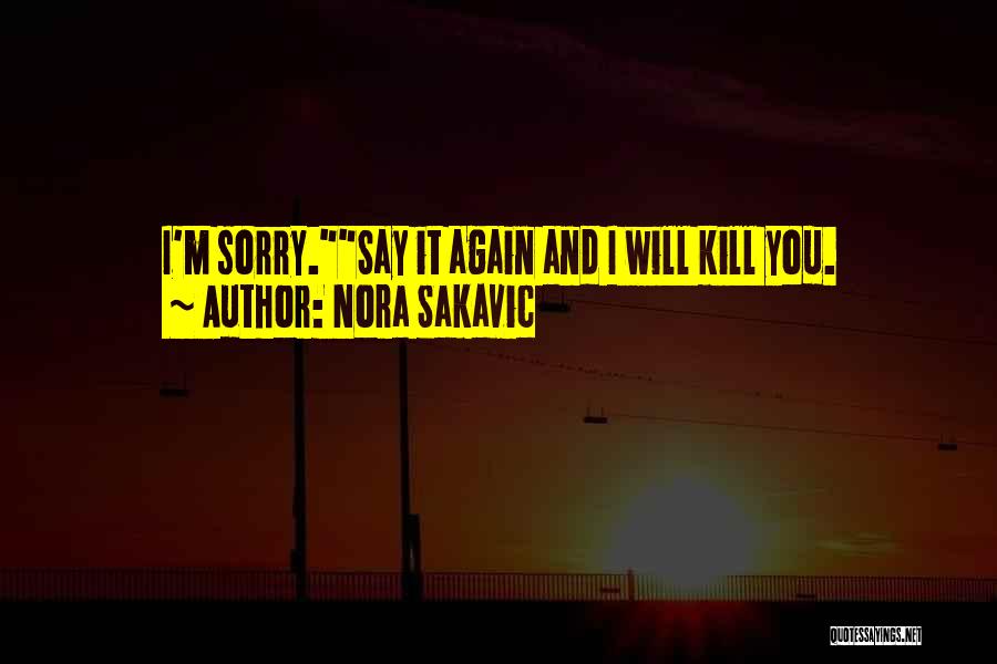 Nora Sakavic Quotes 267453