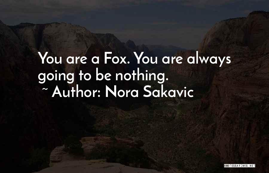 Nora Sakavic Quotes 571438