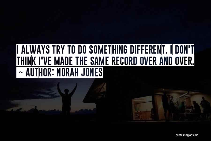 Norah Jones Quotes 1346318